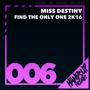 Find the Only One 2K16 (Remixes) - EP