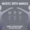 Kick the Dust Up - Music Box Mania lyrics