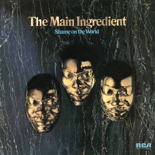 洋楽 The Main Ingredient / Shame on the World Shame on the World - Album by The Main Ingredient - Apple Music