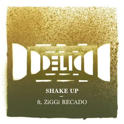Shake Up - Single - Ziggi Recado