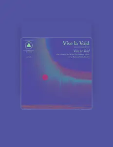Listen to Vive la Void, watch music videos, read bio, see tour dates & more!