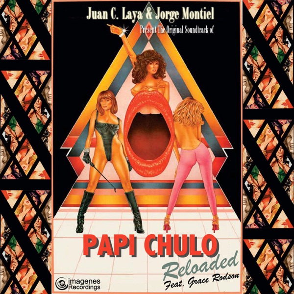 Papi Chulo (feat. Grace Rodson) [Reloaded] - Single