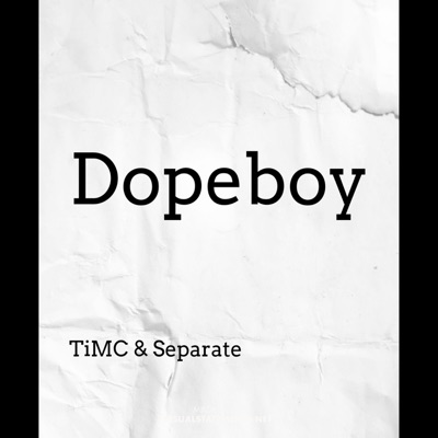 Dopeboy (feat. Separate) - Single