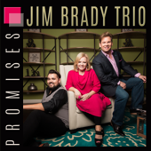 Homesick for Heaven - Jim Brady Trio