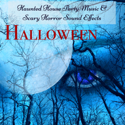 Halloween - Halloween Haunted House Party Music &amp; Scary Horror Sound Effects, Your Perfect Halloween Night Playlist for Halloween Videos and Background Horror Music of the Night - Creepy Razy Cover Art
