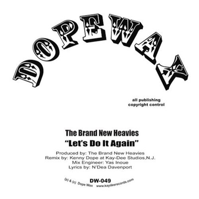 Let's Do It Again (K-Dope Dub) - The Brand New Heavies & Kenny Dope | Shazam