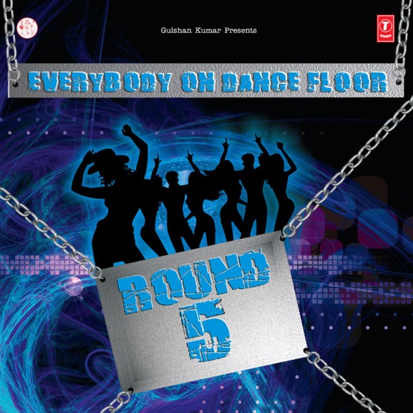 Everybody On Dance Floor Round 5 - EP
