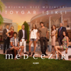 Med Cezir (Original TV Series Soundtrack) - Toygar Işıklı