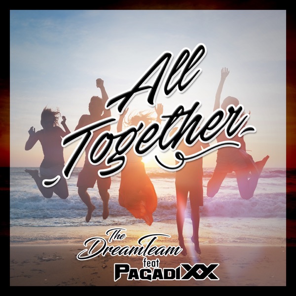 All Together (feat. Pagadixx) [Générique "Les Marseillais & les Ch'tis vs le reste du monde"] - Single