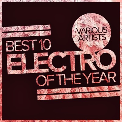 Best 10 Electro of the Year