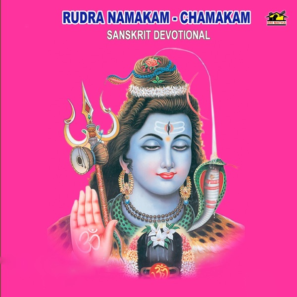 Rudra Namakam - Chamakam