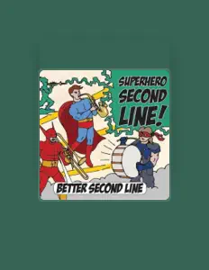 Listen to Superhero Second Line, watch music videos, read bio, see tour dates & more!