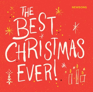 NewSong The Best Christmas Ever