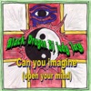 Black Dragon DJ Jody Jay - Can You Imagine (Open Your Mind)