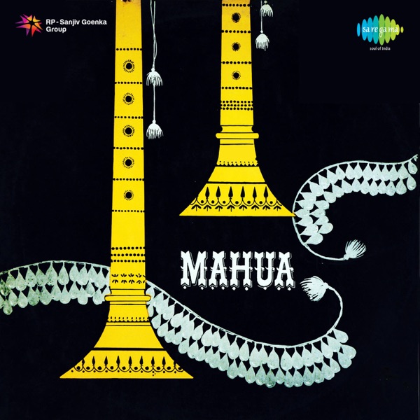 Mahua (Original Motion Picture Soundtrack)