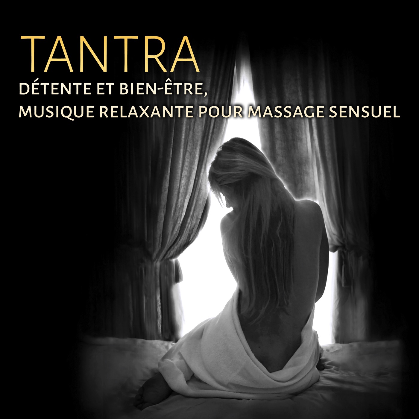 Tantra: Détente et bien-être, musique relaxante pour massage sensuel