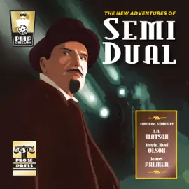 The New Adventures of Semi Dual (Unabridged)