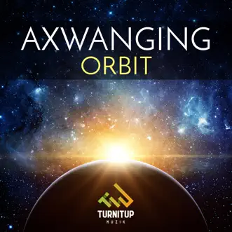 Orbit by Axwanging song reviws