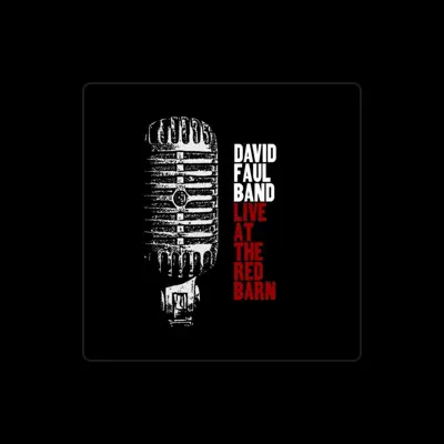 Listen to David Faul Band, watch music videos, read bio, see tour dates & more!