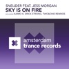 Sneijder - Sky Is on Fire (feat. Jess Morgan)