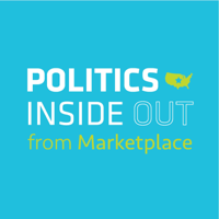 Politics Inside Out from Marketplace podcast