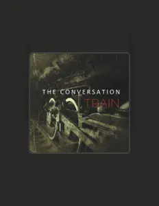 The Conversation सुनें, म्यूज़िक वीडियो देखें, बायो पढ़ें, दौरे की तारीखें और बहुत कुछ देखें!