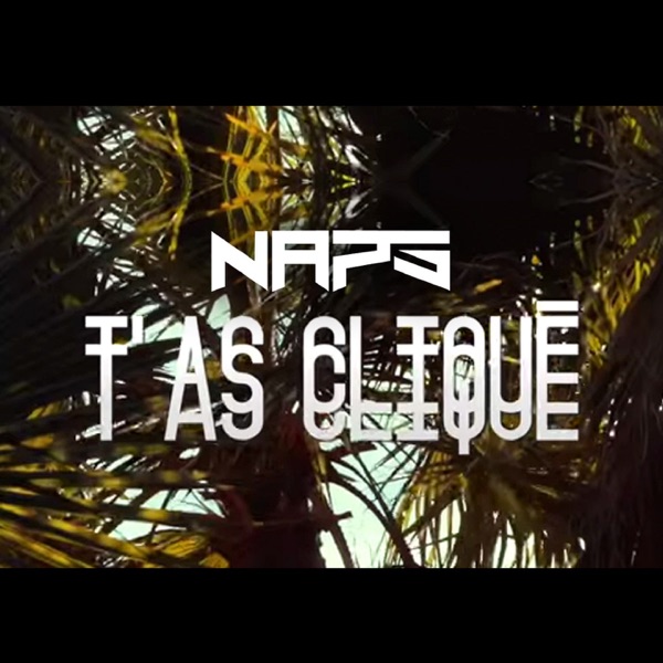 T'as cliqué (feat. Gaya & YL) - Single - Naps