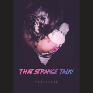 That Strange Talk! - Single