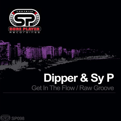 Get in the Flow / Raw Groove - Single