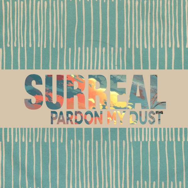 Pardon My Dust