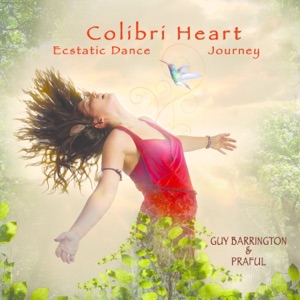 Colibri Heart Ecstatic Dance Journey