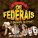 Amor Não Vai Faltar - Os Federais