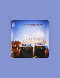 聆聽 Saint Dirt Elementary School、觀看音樂影片、閱讀小傳、查看巡演日期等！