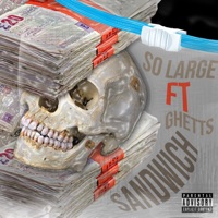 Sandwich (feat. Ghetts) - Single - So Large