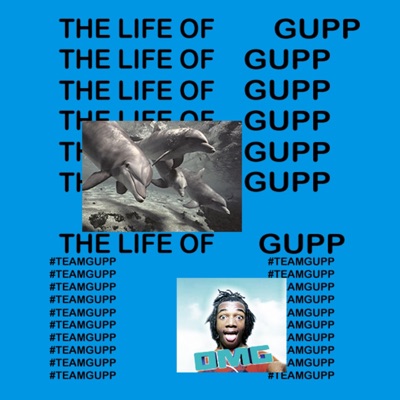 The Life of Gupp (Deluxe Edition)