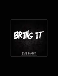 Listen to Evil Habit, watch music videos, read bio, see tour dates & more!