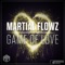 Game of Love - Martial Flowz lyrics