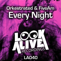Every Night - Single - Orkestrated & Fiveam