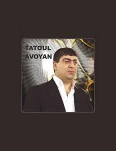 Listen to Tatul Avoyan, watch music videos, read bio, see tour dates & more!