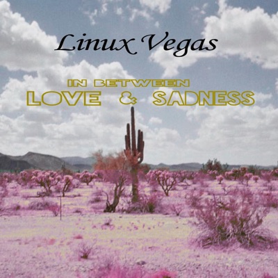 In Between Love & Sadness - Single