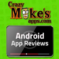 Android App Reviews - CrazyMikesapps