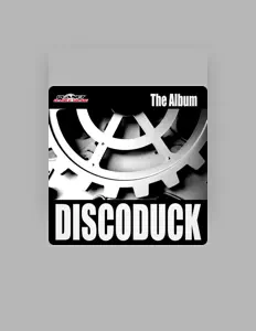 收听 Discoduck、观看音乐视频、阅读小传、查看巡演日期等 ！