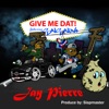 Give Me Dat (feat. Salsalino) - Single