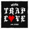 Trap Love (feat. Fekky) - WSTRN lyrics