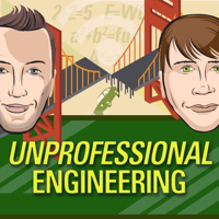 Unprofessional Engineering podcast