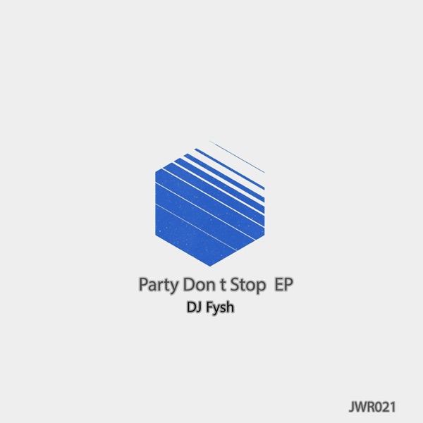 Party Don t Stop EP