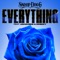 Everything (feat. Jacquees & Dreezy) - Snoop Dogg lyrics