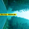 Silence EP - Rick Fox