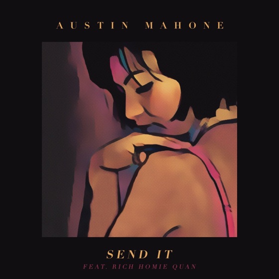 Cover artwork for Send It (feat. Rich Homie Quan)