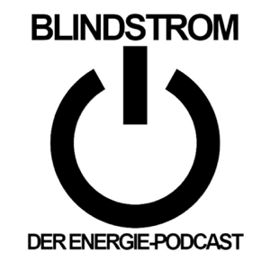 Blindstrom - der Energiepodcast podcast
